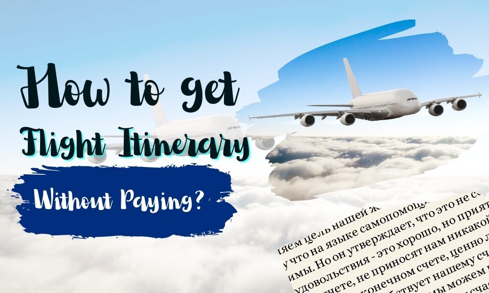 How to get a flight itinerary without paying? Detailed instructions from A-Z