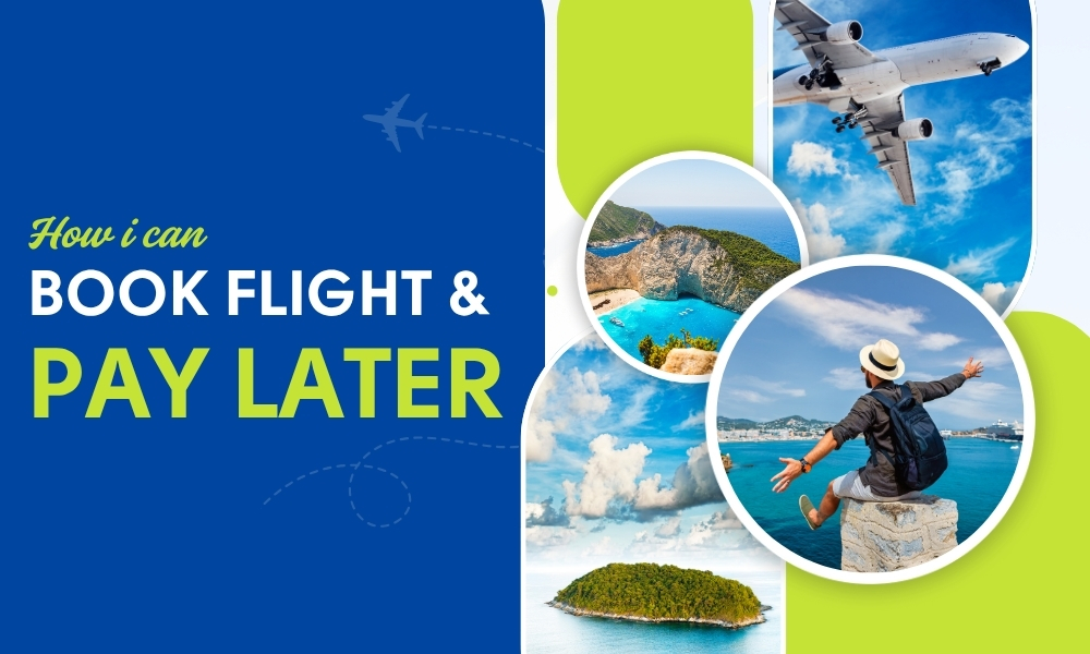 How Can I Book a Flight and Pay Later?
