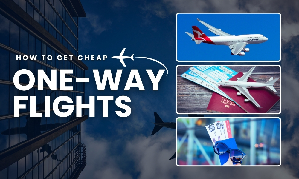 How to Get Cheap One-Way Flights