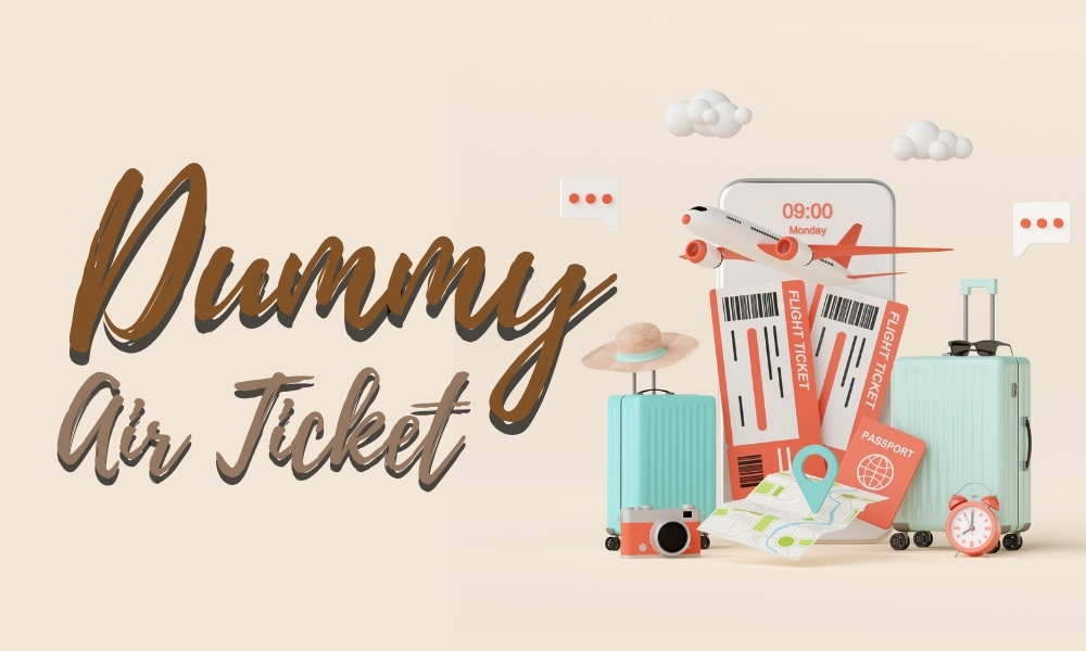 How to Get a Dummy Air Ticket for Free