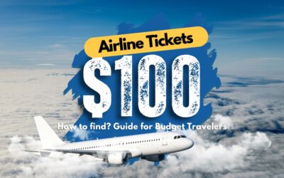 Cheap Airline Tickets Under $100: Guide for Budget Travelers
