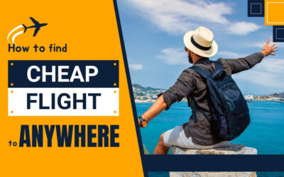 How to Find Cheap Flights to Anywhere, 10 Tips for travelers