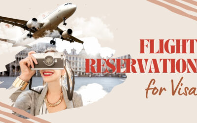 Need a Flight Reservation for Visa? Here’s How to Get One