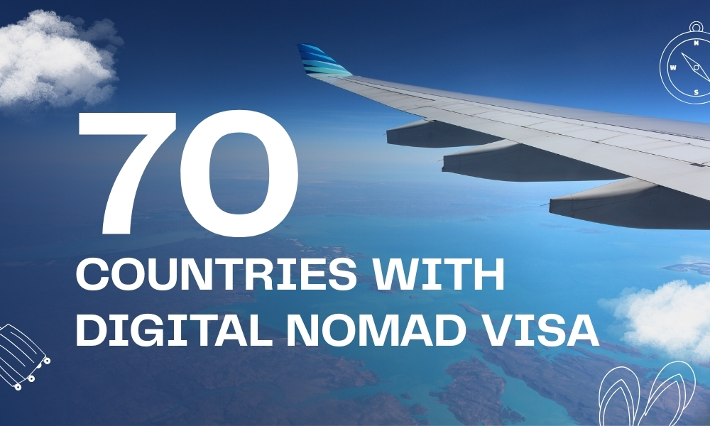 70 Countries with Digital Nomad Visa
