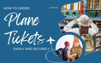 How to Order Plane Tickets Online Easily and Securely