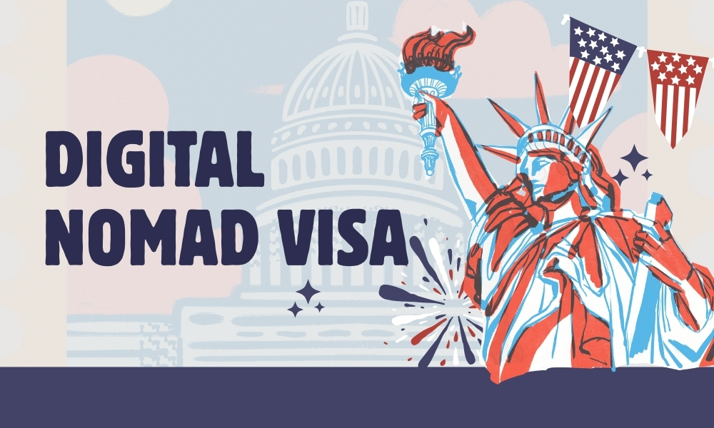 USA Digital Nomad Visa Requirements