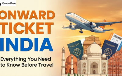 Onward Ticket India – Everything You Need to Know Before Travel