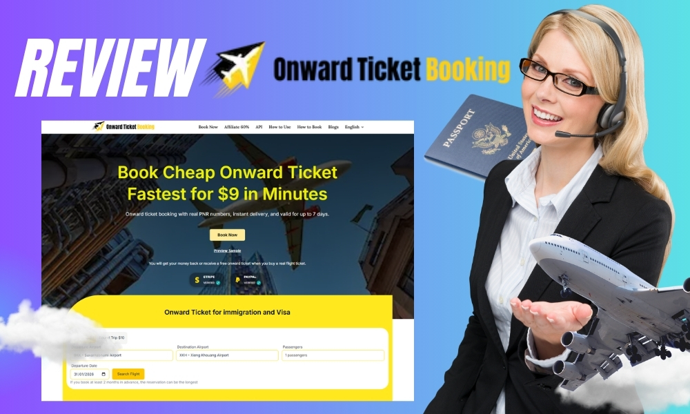 Review Onward Ticket Booking – Is It Worth Using for Visa Applications?